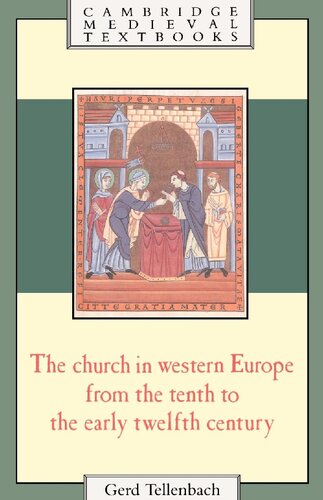 The Church in Western Europe from the Tenth to the Early Twelfth Century