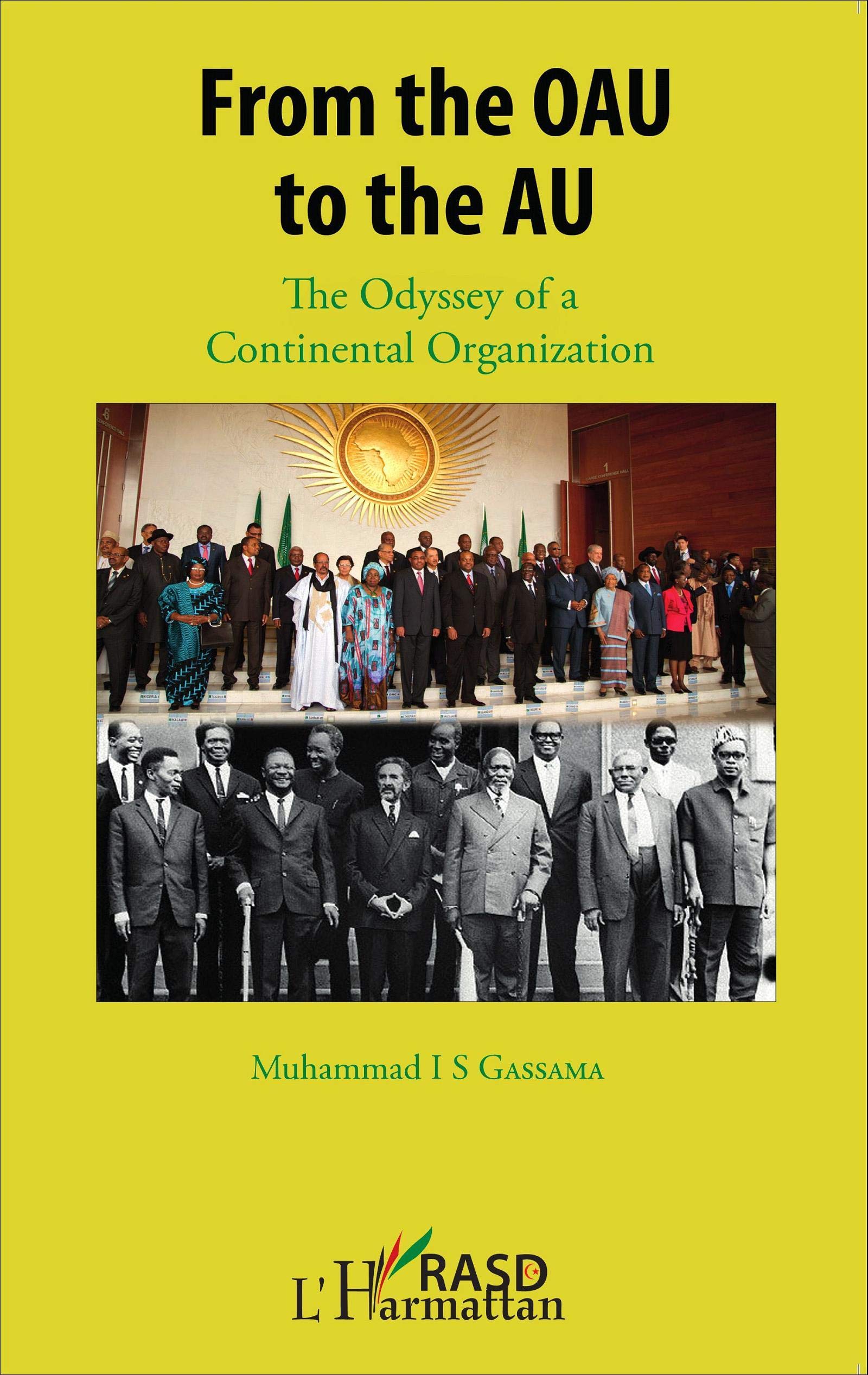 From the OAU to the AU: The Odyssey of a Continental Organization