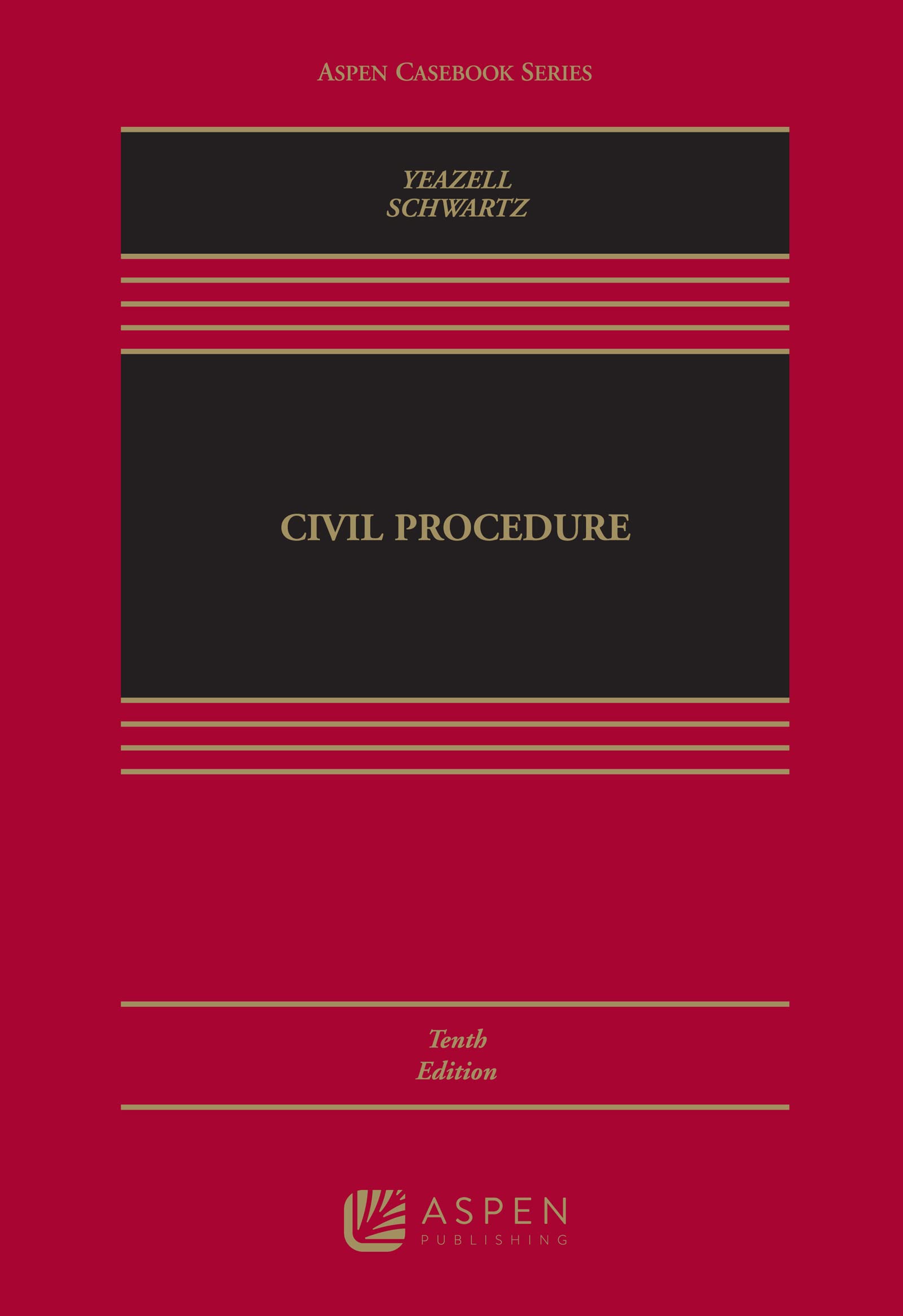 Civil Procedure (Aspen Casebook Series)