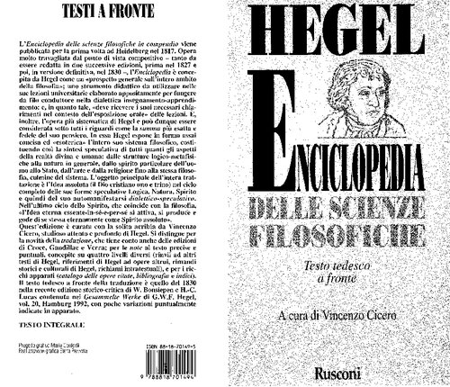 Introduzione, traduzione, note e apparati di Vincenzo Cicero. Testo tedesco a fronte  Enciclopedia delle scienze filosofiche in compendio