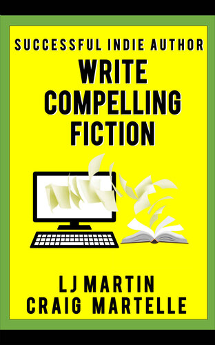 WRITE COMPELLING FICTION