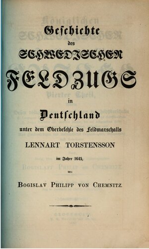 Geschichte des Schwedischen Feldzugs in Deutschland unter dem Oberbefehl des Feldmarschalls Lennart Torstensson im Jahre 1645