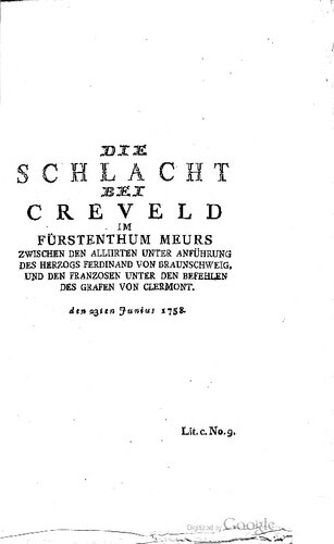 Die Schlacht bei Creveld [Krefeld] im Fürstentum Meurs [Mörs] ... den 23ten Juni 1758