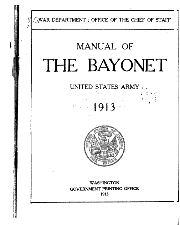 Manual of the Bayonet, United States Army, 1913