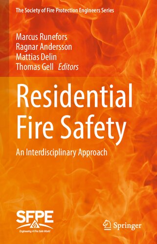 Residential Fire Safety: An Interdisciplinary Approach