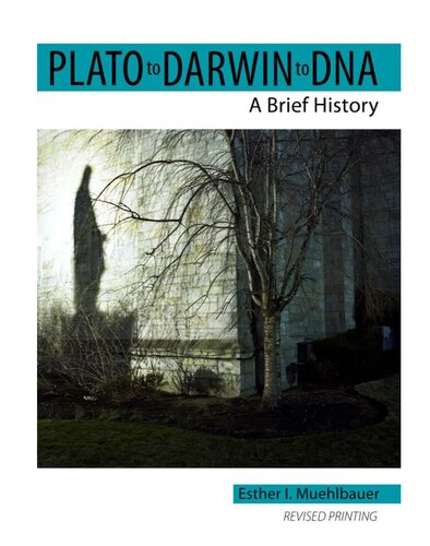 Plato to Darwin to DNA: A Brief History