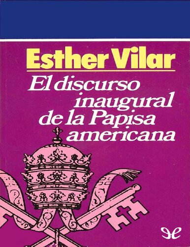 El discurso inaugural de la Papisa Americana