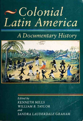 Colonial latin America A Documentary history