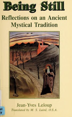 Being Still: Reflections on an Ancient Mystical Tradition