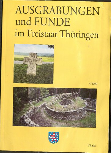 Ausgrabunden und Funde im Freistaat Thueringen. Suehnekreuze.