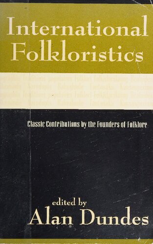 International Folkloristics: Classic Contributions by the Founders of Folklore