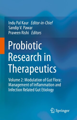 Probiotic Research in Therapeutics: Volume 2 Modulation of Gut Flora Management of Inflammation and Infection Related Gut Etiology