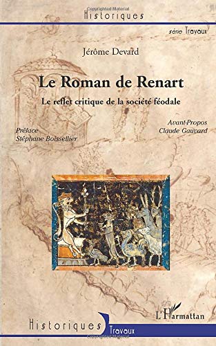 Le Roman de Renart: Le reflet critique de la société féodale
