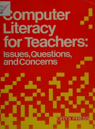 Computer Literacy for Teachers: Issues, Questions, and Concerns