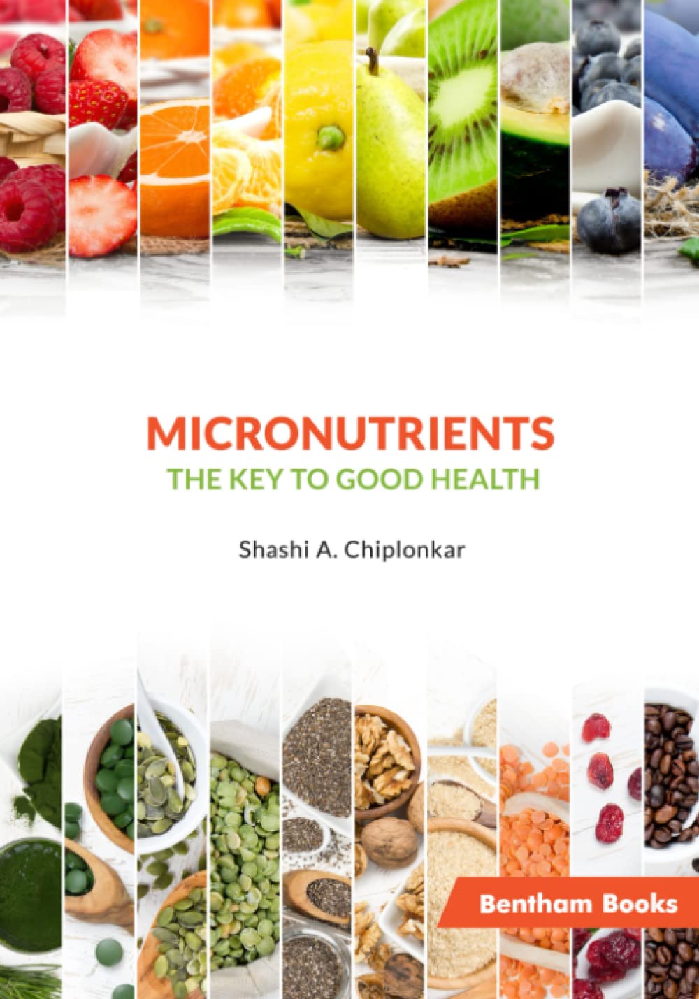 Micronutrients: The Key to Good Health