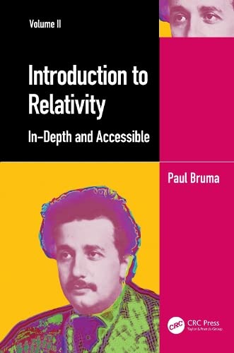 Introduction to Relativity: In-Depth and Accessible