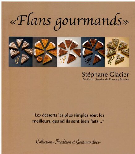 Flans gormands