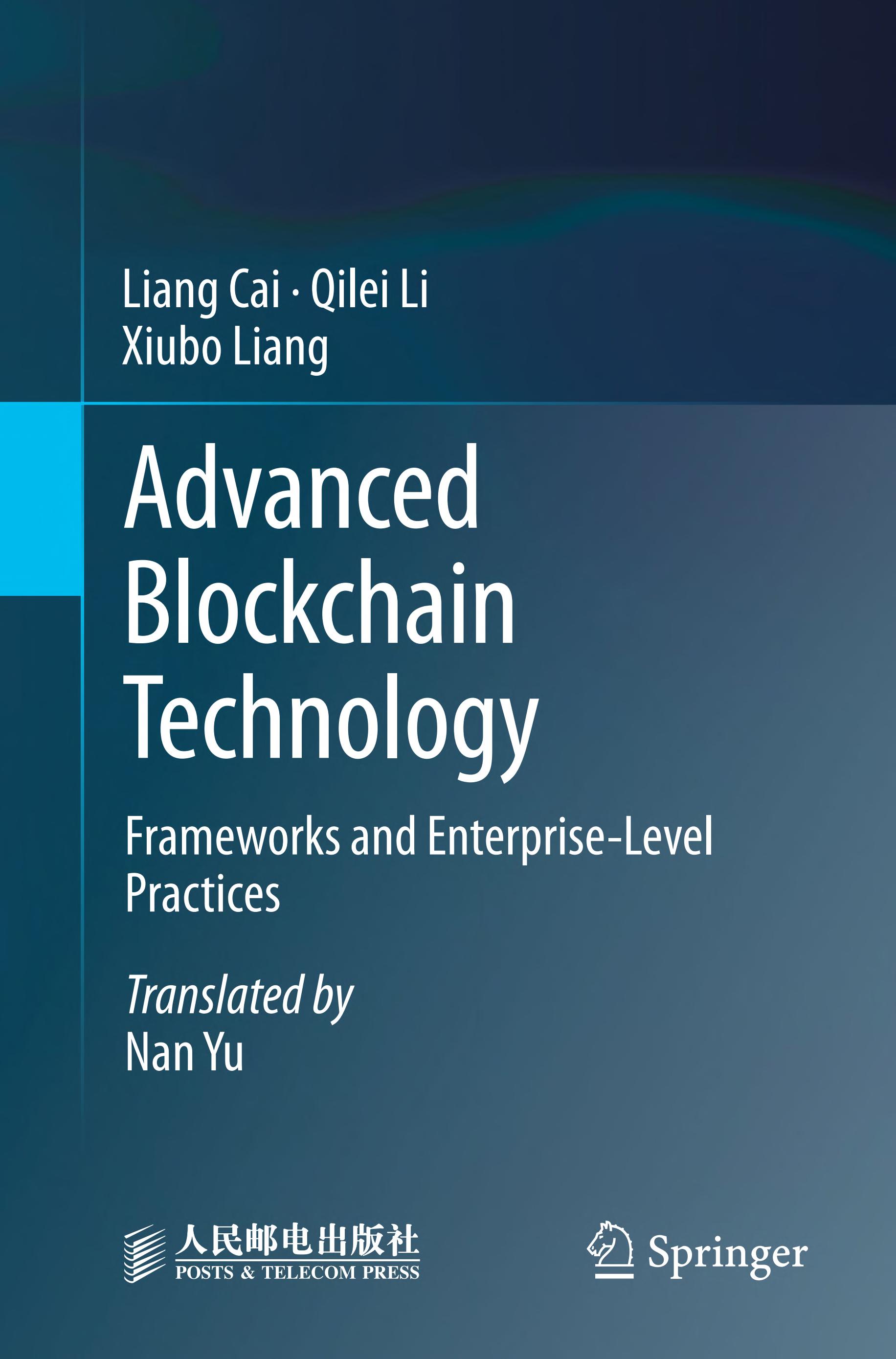 Advanced Blockchain Technology: Frameworks and Enterprise-Level Practices
