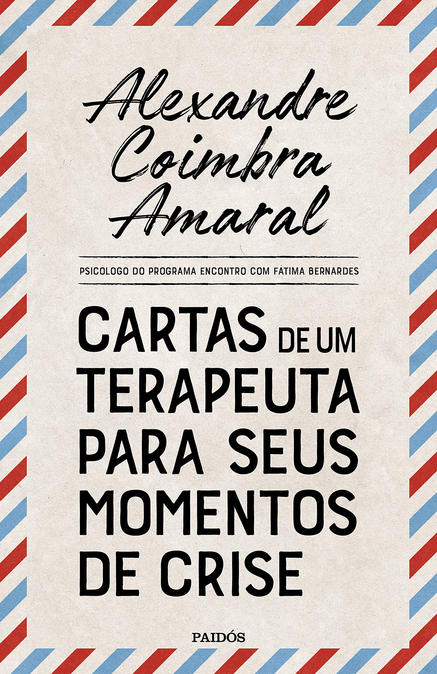 Cartas de um terapeuta para seus momentos de crise