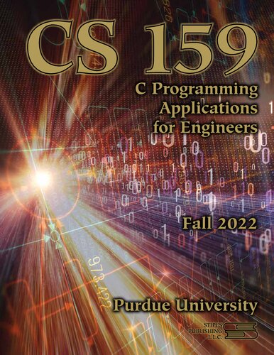 CS 159: C Programming (Applications for Engineers) – Fall 2022