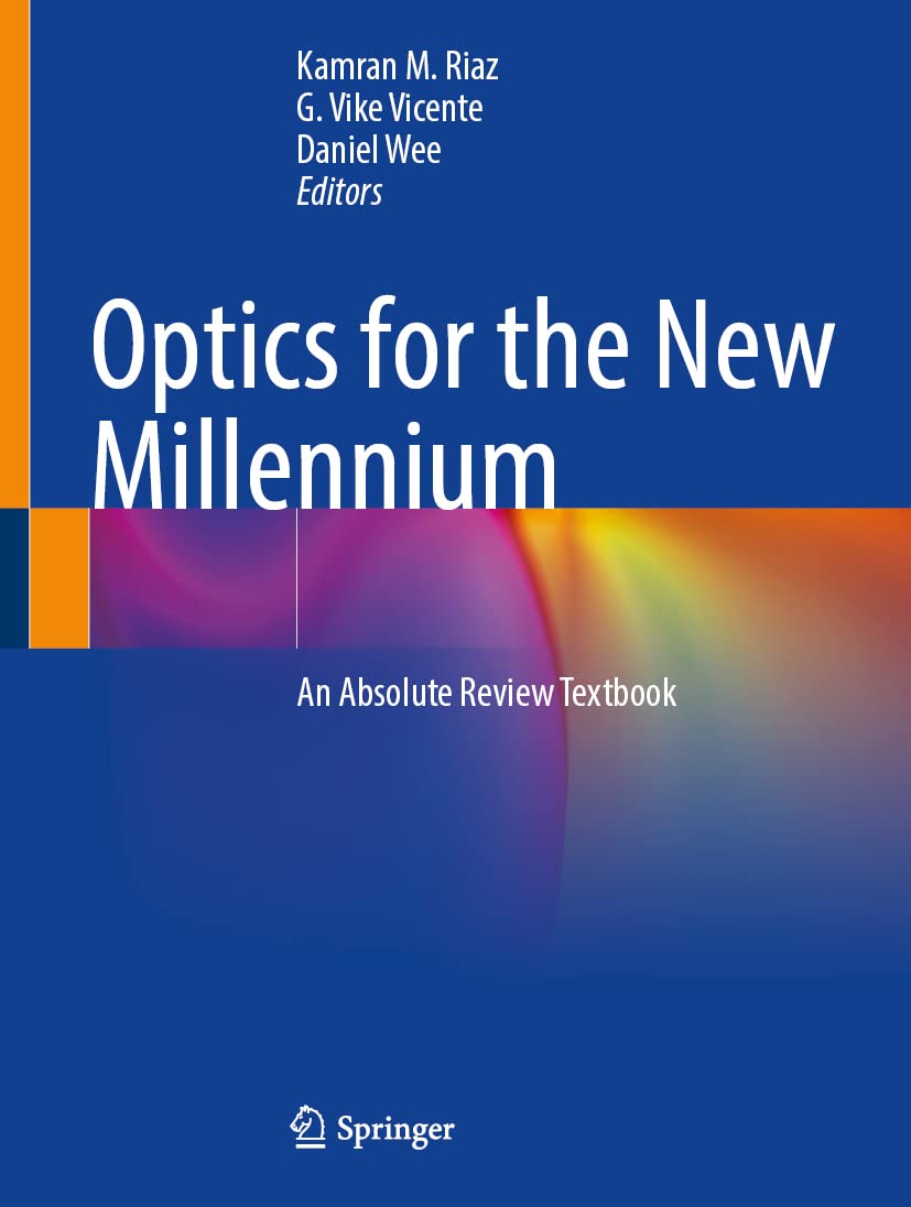 Optics for the New Millennium: An Absolute Review Textbook