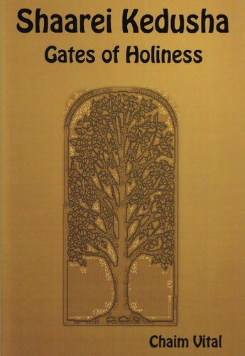 Shaarei Kedusha - Gates of Holiness