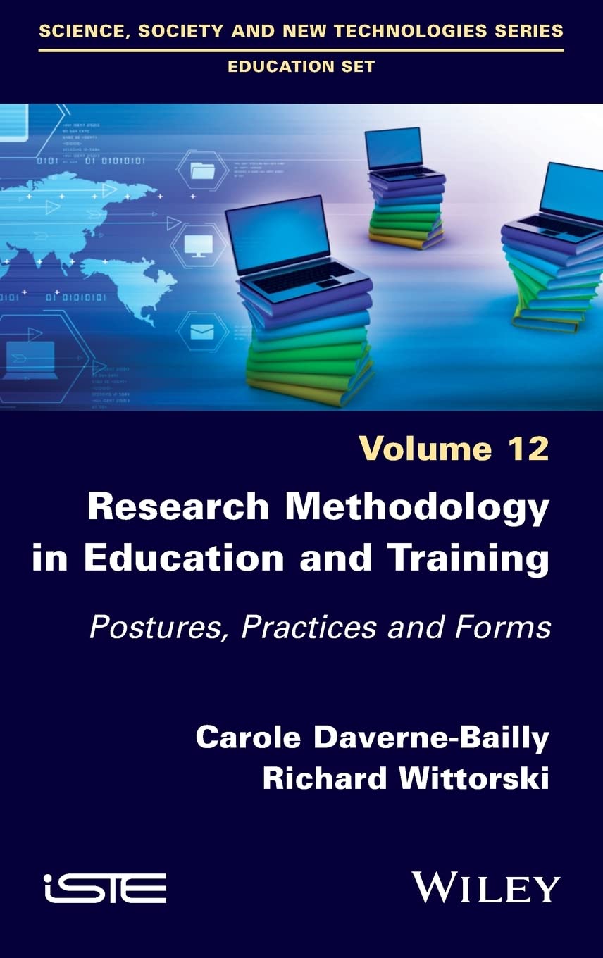 Research Methodology in Education and Training: Postures, Practices and Forms