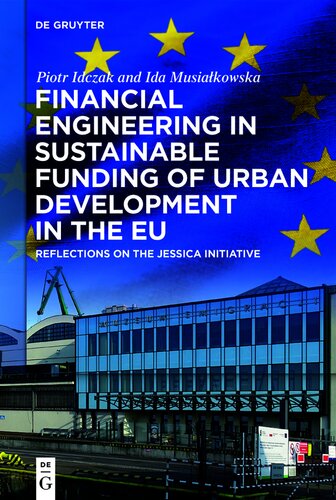 Financial Engineering in Sustainable Funding of Urban Development in the EU