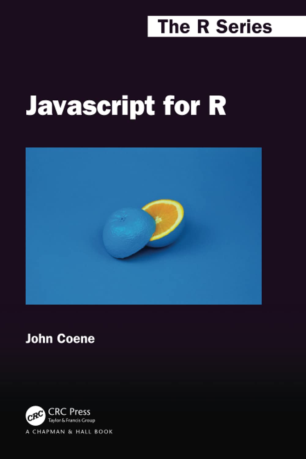 Javascript for R (Chapman & Hall/CRC The R Series)