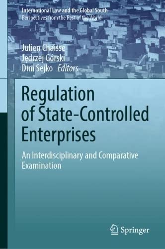 Regulation of State-Controlled Enterprises: An Interdisciplinary and Comparative Examination