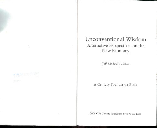 Unconventional wisdom : alternative perspectives on the new economy