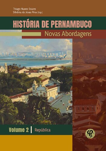 História de Pernambuco Novas Abordagens volume 2  república