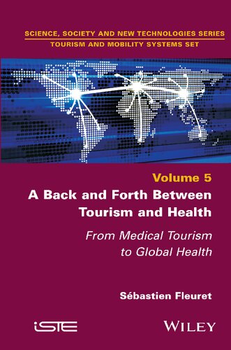 A Back and Forth Between Tourism and Health: From Medical Tourism to Global Health