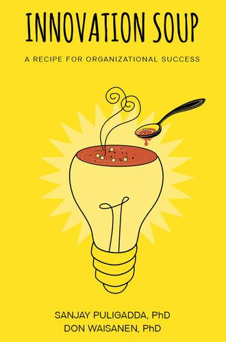 Innovation Soup: A Recipe for Organizational Success