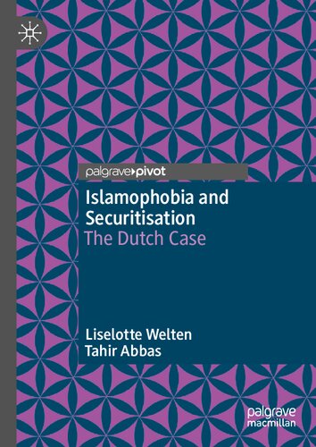 Islamophobia and Securitisation: The Dutch Case