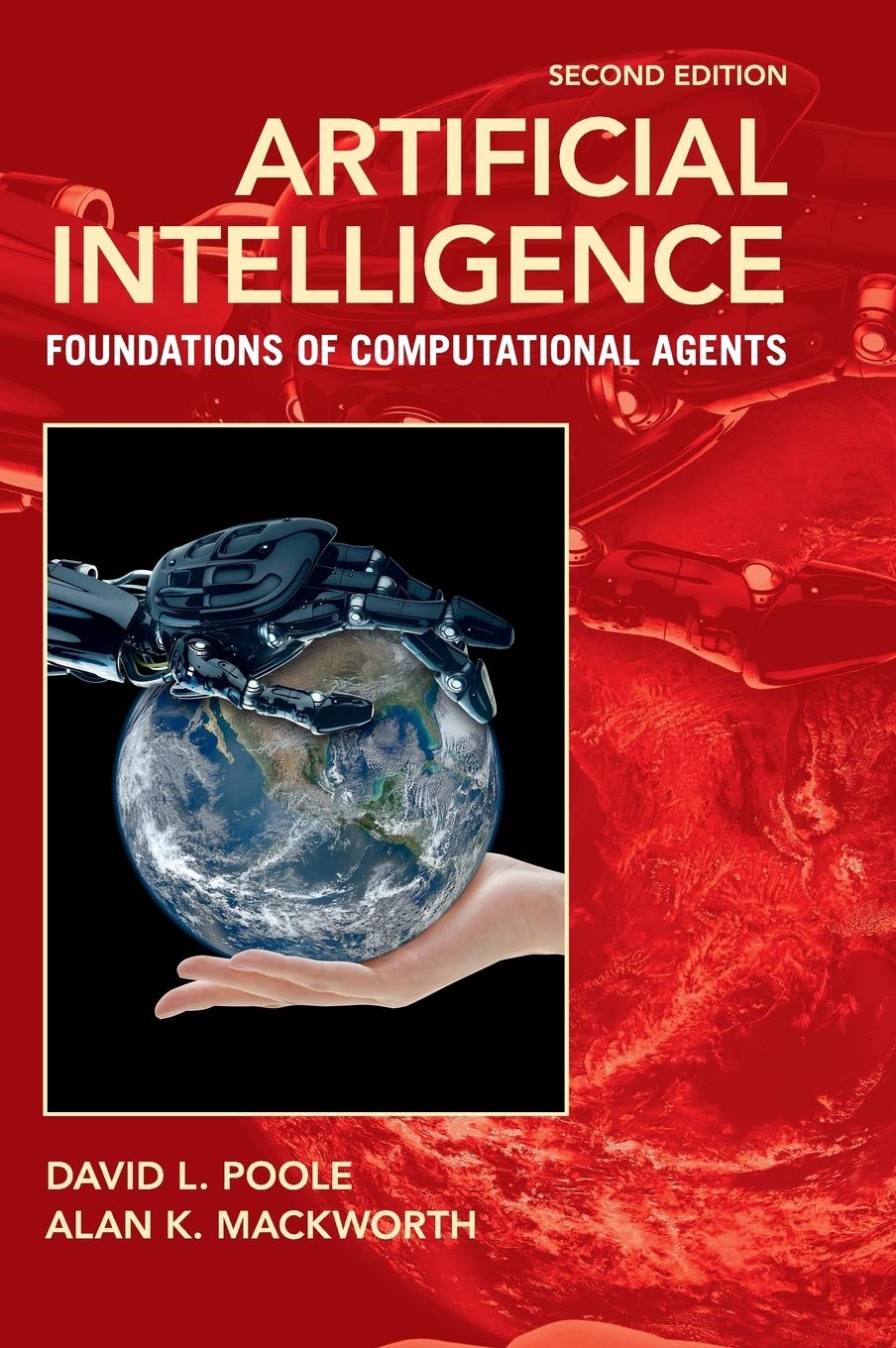 Artificial Intelligence: Foundations of Computational Agents, Second Edition [2nd Ed] (Complete Instructor Resources with Solution Manual, Solutions)