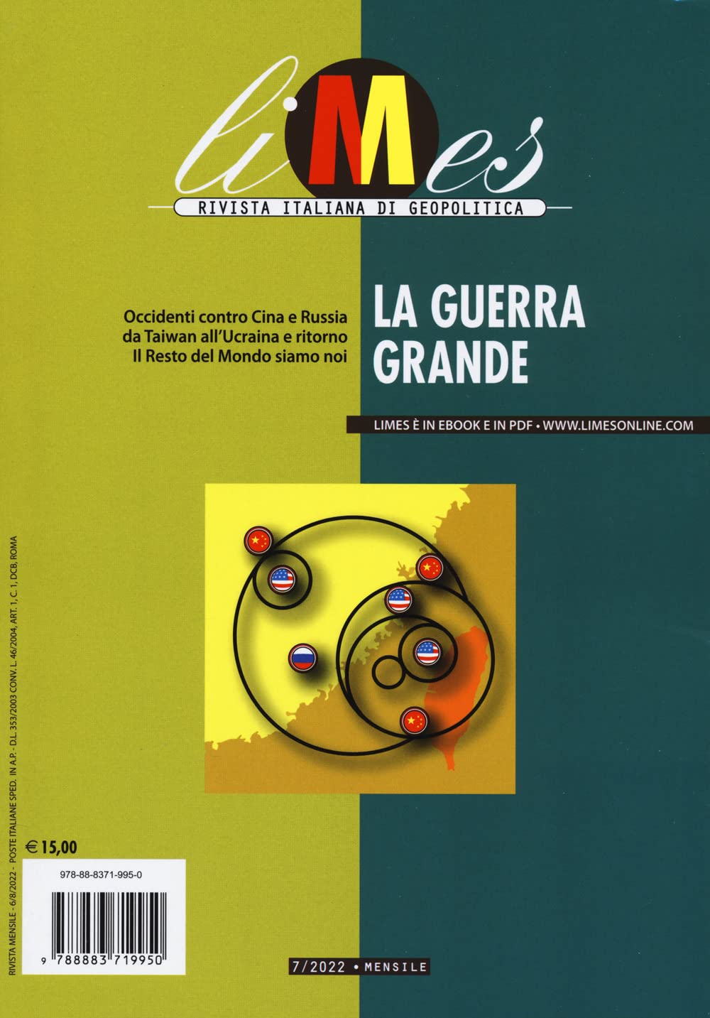 Limes 7/2022. Rivista italiana di geopolitica. La guerra grande