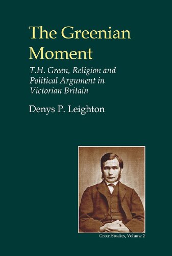 Greenian Moment: T. H. Green, Religion and Political Argument in Victorian Tain Britain