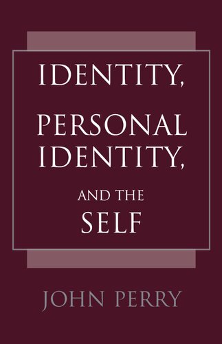 Identity, Personal Identity, and the Self