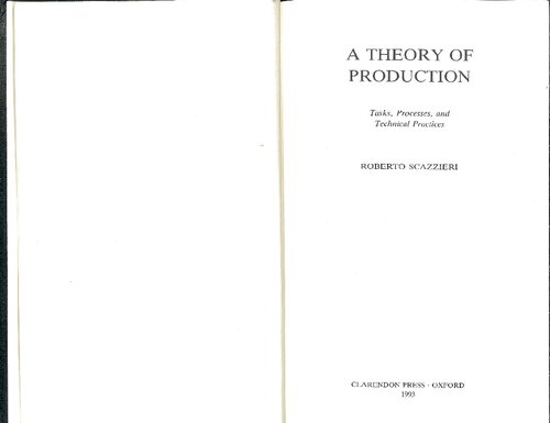 A theory of production : task, processes, and technical practices