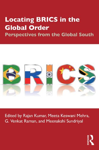 Locating BRICS in the Global Order: Perspectives from the Global South