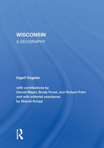 Wisconsin: A Geography