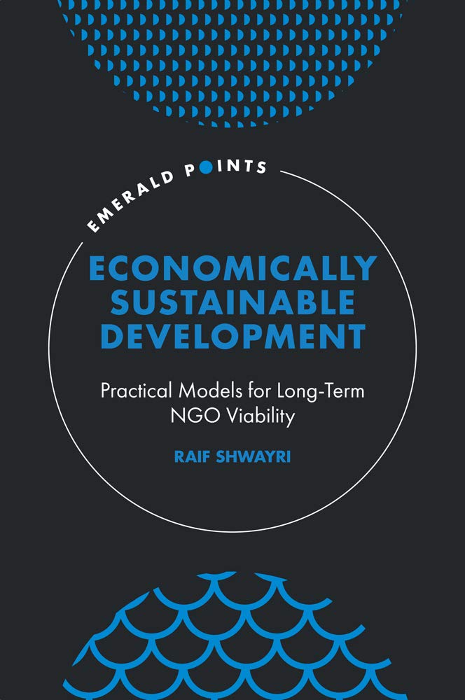 Economically Sustainable Development: Practical Models for Long-term Ngo Viability