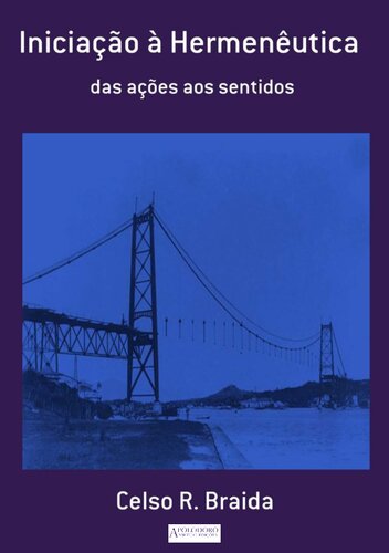 Iniciação à Hermenêutica: das ações aos sentidos