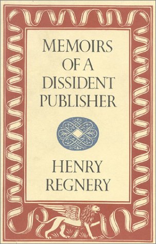 Memoirs of a Dissident Publisher