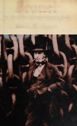 Brunel: the life and times of Isambard Kingdom Brunel