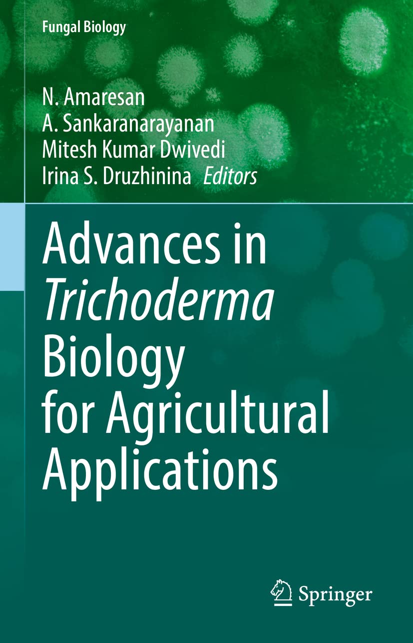 Advances in Trichoderma Biology for Agricultural Applications
