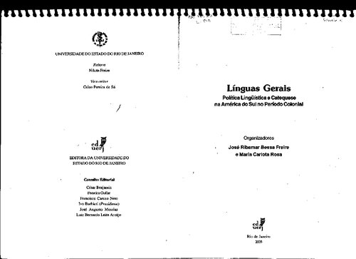 Línguas Gerais. Política lingüística e catequese na América do Sul no Período Colonial