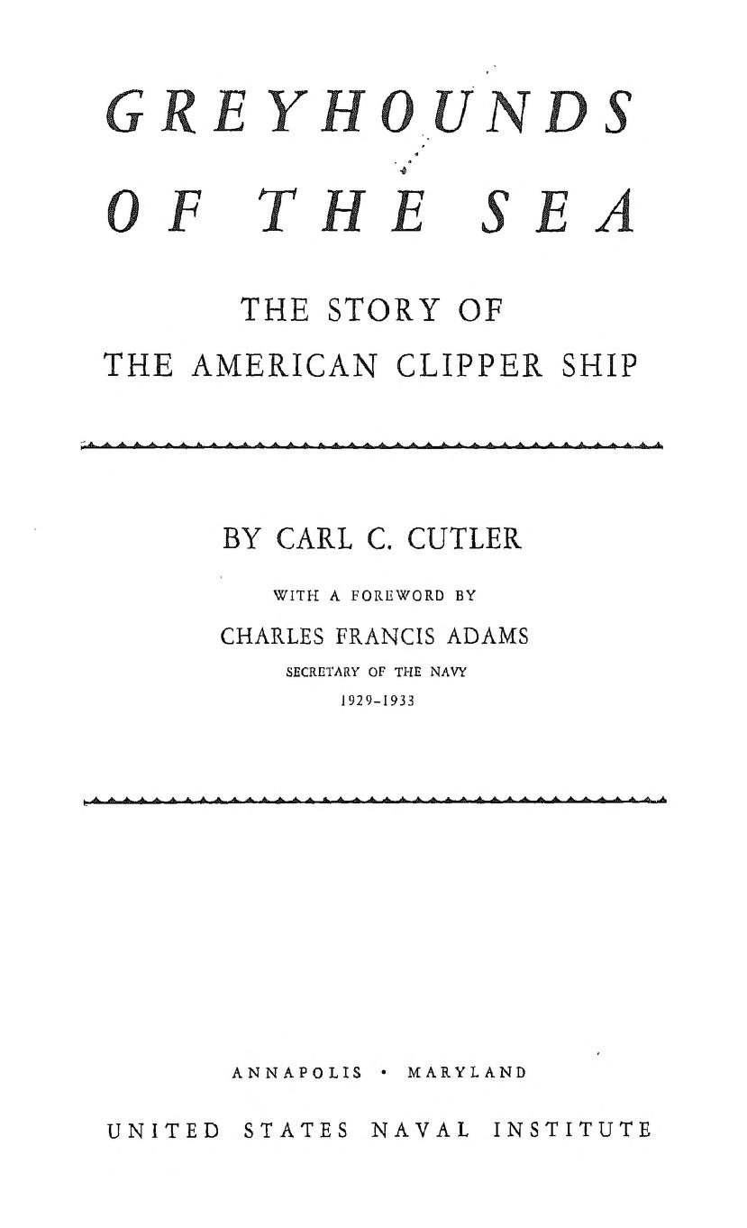 Greyhounds of the Sea: The Story of the American Clipper Ship
