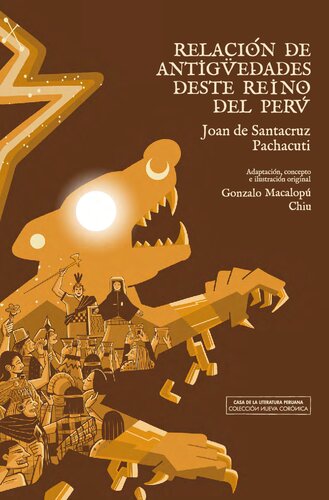 Relación de antigüedades deste Reino del Perv́ [cómic]